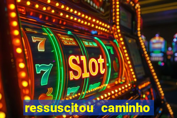 ressuscitou caminho neocatecumenal pdf